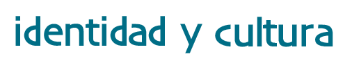 Identidad y Cultura