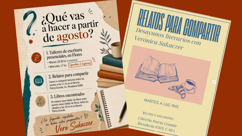 En agosto crecen las propuestas literarias junto a Verónica Sukaczer 